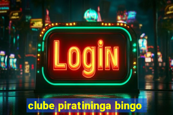 clube piratininga bingo